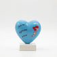 Twine of Earth Ceramic Heart on Base with Phrase 13 cm